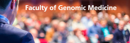 Faculty of Genomic Medicine